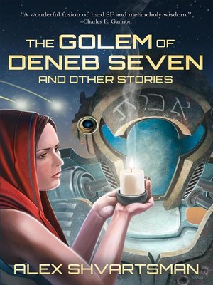 cover image of The Golem of Deneb Seven and Other Stories